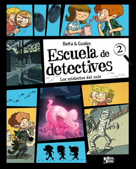 ESCUELA DE DETECTIVES 02 LOS MISTERIOS DEL COLE