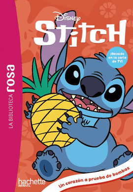 STITCH 10 UN CORAZON A PRUEBA DE BOMBAS