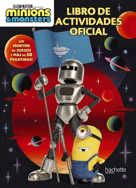 MINIONS & MONSTERS LIBRO DE ACTIVIDADES OFICIAL