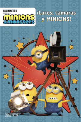 LUCES CAMARAS Y MINIONS