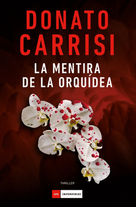 MENTIRA DE LA ORQUIDEA LA