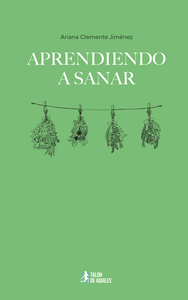 APRENDIENDO A SANAR