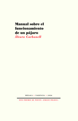 MANUAL SOBRE EL FUNCIONAMIENTO DE UN PAJARO