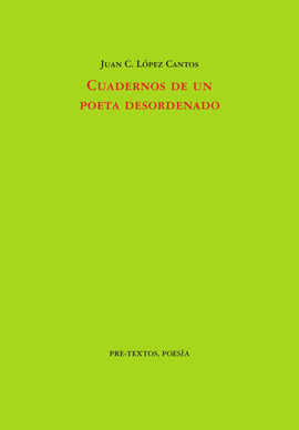 CUADERNOS DE UN POETA DESORDENADO