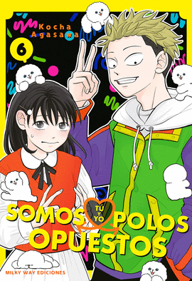 TU Y YO SOMOS POLOS OPUESTOS N 06