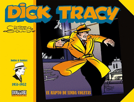 DICK TRACY 1951-1952 EL RAPTO DE LINDA COLETAS