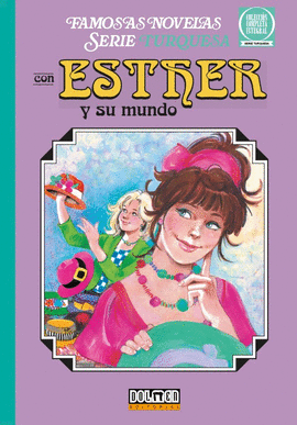 ESTHER Y SU MUNDO N 10 SERIE TURQUESA
