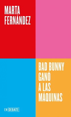 BAD BUNNY GANO A LAS MAQUINAS