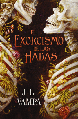 EXORCISMO DE LAS HADAS EL
