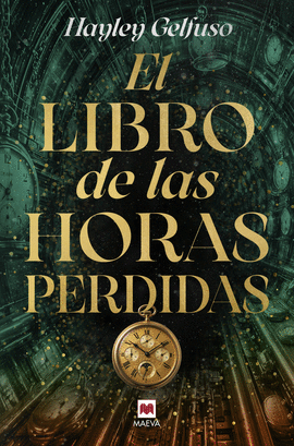 LIBRO DE LAS HORAS PERDIDAS EL
