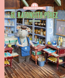 CASA DE LOS RATONES EL RATONCITO PEREZ LA