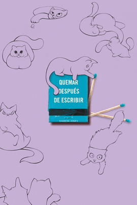 QUEMAR DESPUES DE ESCRIBIR EDICION OFICIAL GATOS