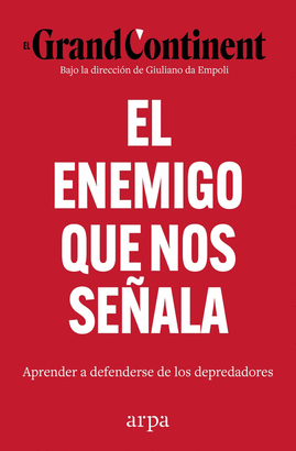 ENEMIGO QUE NOS SEÑALA EL