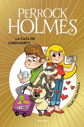 PERROCK HOLMES 22 LA CAZA DE LORD MONTY