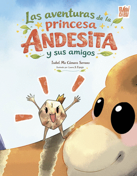 AVENTURAS DE LA PRINCESA ANDESITA Y SUS AMIGOS LAS