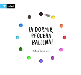A DORMIR PEQUEÑA BALLENA