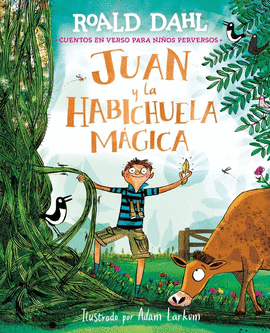 JUAN Y LA HABICHUELA MAGICA