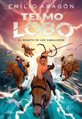 TELMO LOBO 04 EL DESAFIO DE LOS CABALLEROS