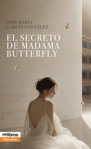 SECRETO DE MADAMA BUTTERFLY EL