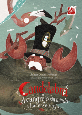 CANDELABRO EL CANGREJO SIN MIEDO A HACERSE VIEJO