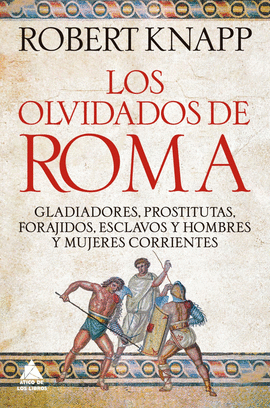 OLVIDADOS DE ROMA LOS