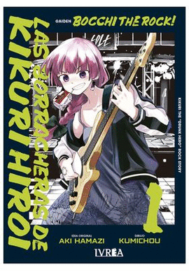 BOCCHI THE ROCK LAS BORRACHERAS DE KIKURI HIROI N 01