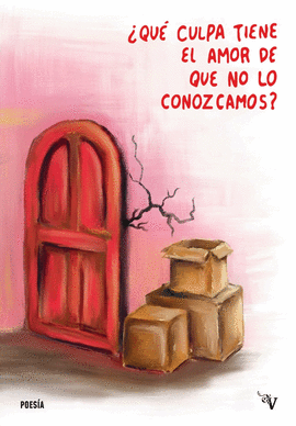 QUE CULPA TIENE EL AMOR DE QUE NO LO CONOZCAMOS