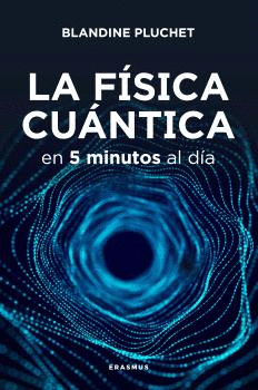 FISICA CUANTICA EN 5 MINUTOS AL DIA LA