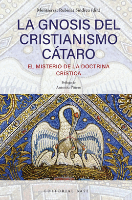 GNOSIS DEL CRISTIANISMO CATARO LA