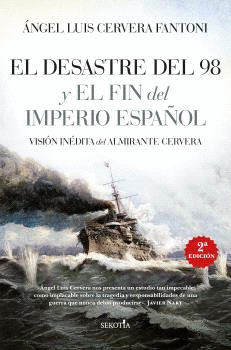 DESASTRE DEL 98 Y EL FIN DEL IMPERIO ESPAÑOL EL