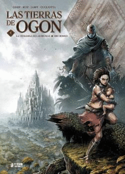 TIERRAS DE OGON LAS N 04 LA CIUDADELA DE LAS BRUMAS / ORU RONGO