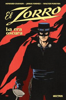 ZORRO EL LA ERA OSCURA