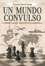 UN MUNDO CONVULSO