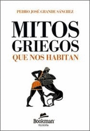 MITOS GRIEGOS QUE NOS HABITAN