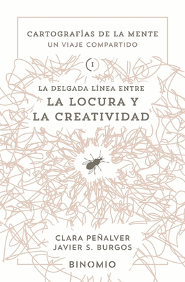 DELGADA LINEA ENTRE LA LOCURA Y LA CREATIVIDAD