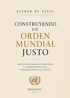 CONSTRUYENDO UN ORDEN MUNDIAL JUSTO