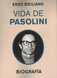 VIDA DE PASOLINI