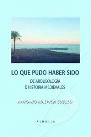 LO QUE PUDO HABER SIDO