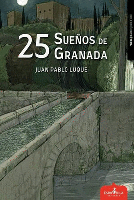 25 SUEÑOS DE GRANADA