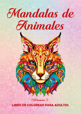 MANDALAS DE ANIMALES VOLUMEN 5