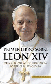 PRIMER LIBRO SOBRE LEON XIV EDICION BOLSILLO