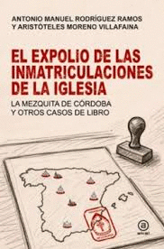 EXPOLIO DE LAS INMATRICULACIONES DE LA IGLESIA EL