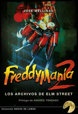 FREDDYMANIA 2 LOS ARCHIVOS DE ELM STREET