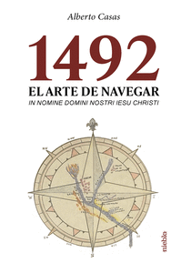 1492 EL ARTE DE NAVEGAR