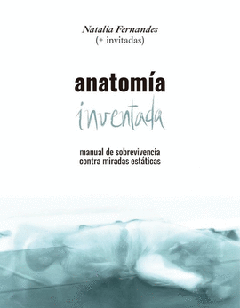 ANATOMIA INVENTADA