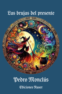 BRUJAS DEL PRESENTE LAS