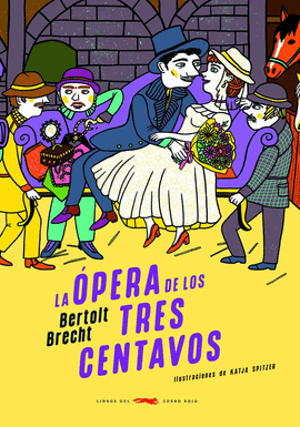 OPERA DE LOS TRES CENTAVOS LA