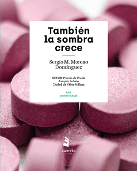 TAMBIEN LA SOMBRA CRECE