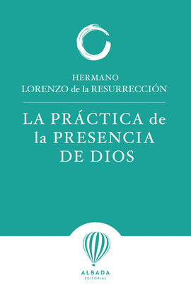 PRACTICA DE LA PRESENCIA DE DIOS LA