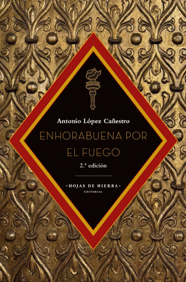 ENHORABUENA POR EL FUEGO
